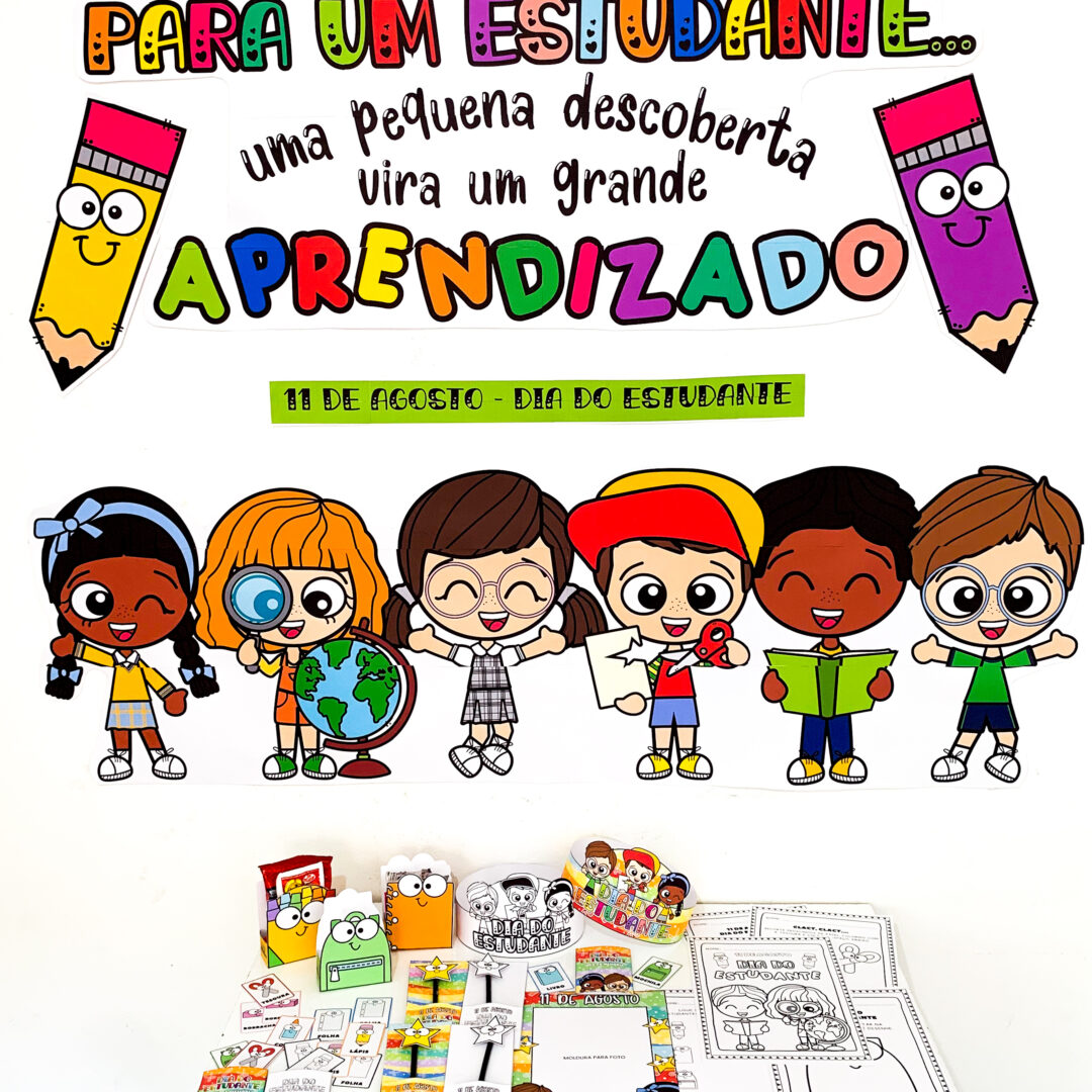 Dia do Estudante para Educação Infantil e Anos Inicias - KIT ESPECIAL!