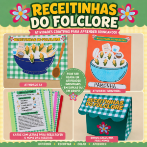 Receitinha do folclore: Cartazes, Atividades e Receitas Tradicionais