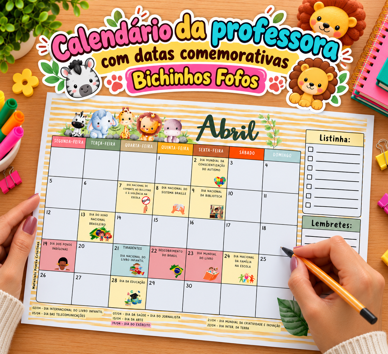 Calendário da Professora com Datas Comemorativas 2027 EI - Bichinhos Fofos